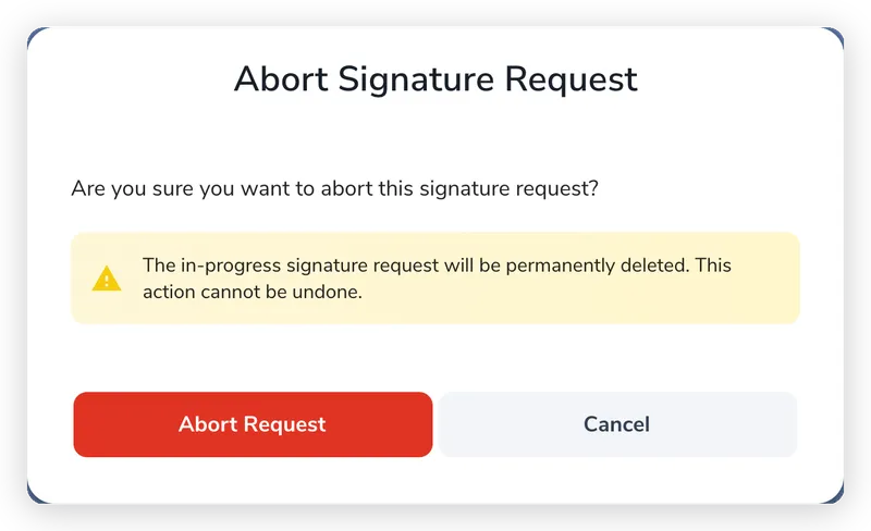 Confirm in the Abort Signature Request dialog