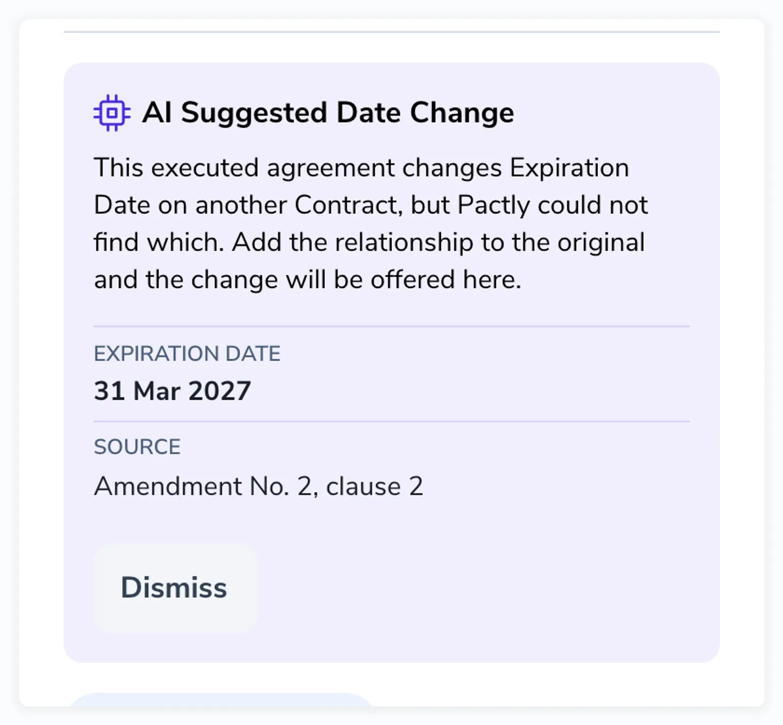 Suggestion card saying Pactly could not find which contract the agreement changes, with the detected date and a Dismiss button