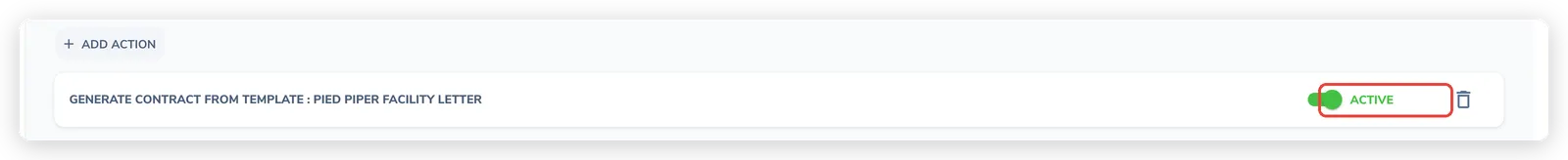 An action row in the Actions tab with the active/inactive toggle highlighted, showing the action is currently active